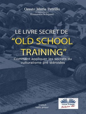 cover image of Le Livre Secret De L'Entraînement Old School